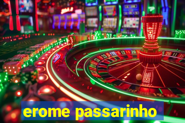 erome passarinho